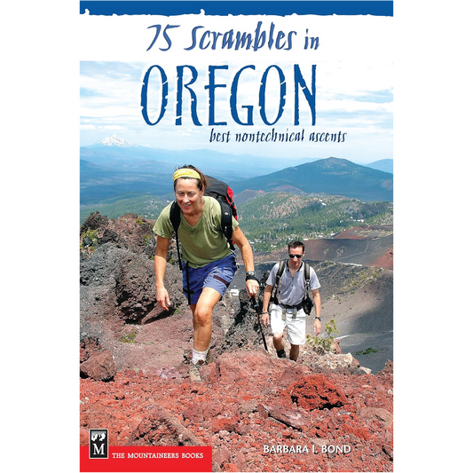 75 Scrambles in Oregon : Best Non-Technical Ascents