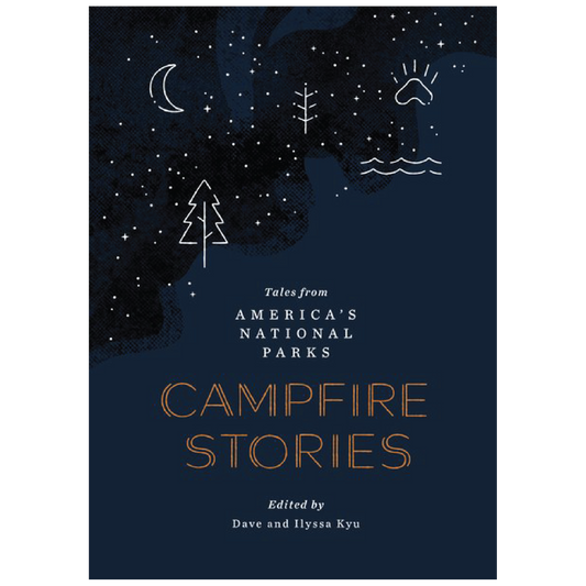 Campfire Stories: Tales from America's National Parks