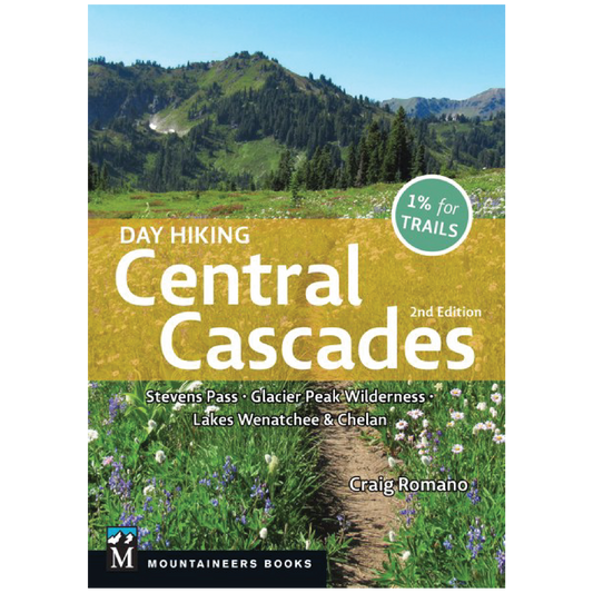 Day Hiking Central Cascades, 2nd Edition