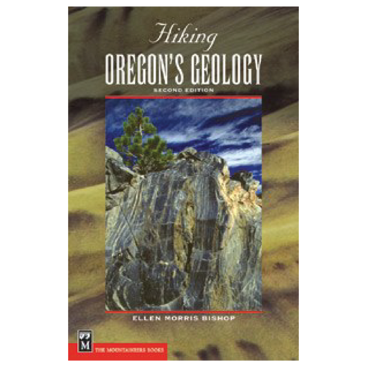 Hiking Oregon's Geology, 2nd Ed