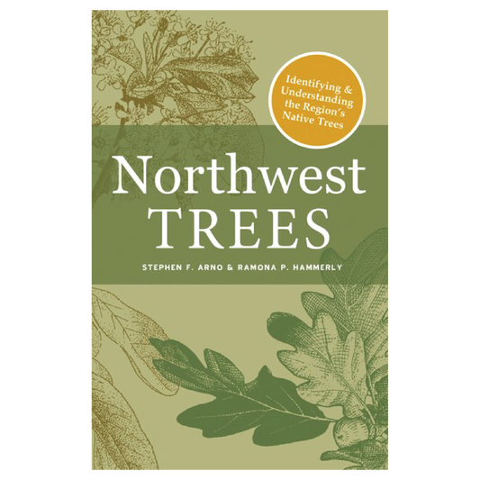 Northwest Trees: Identifying and Understanding the Region's Native Trees