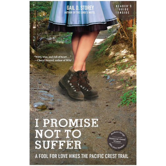 I Promise Not To Suffer: A Fool for Love Hikes the Pacific Crest Trail