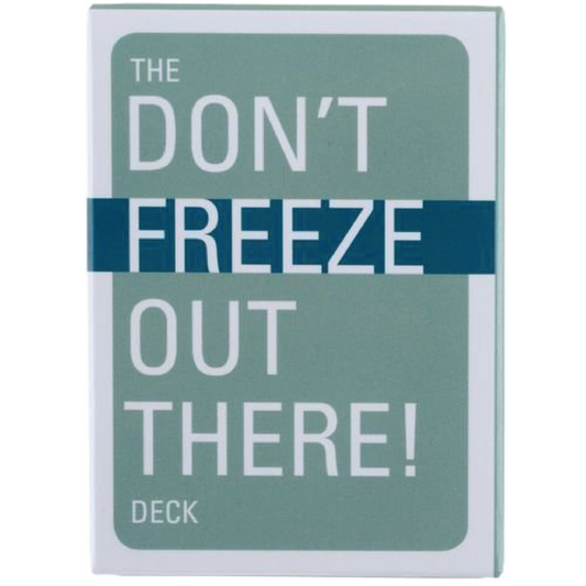 Don't Freeze Out There Deck