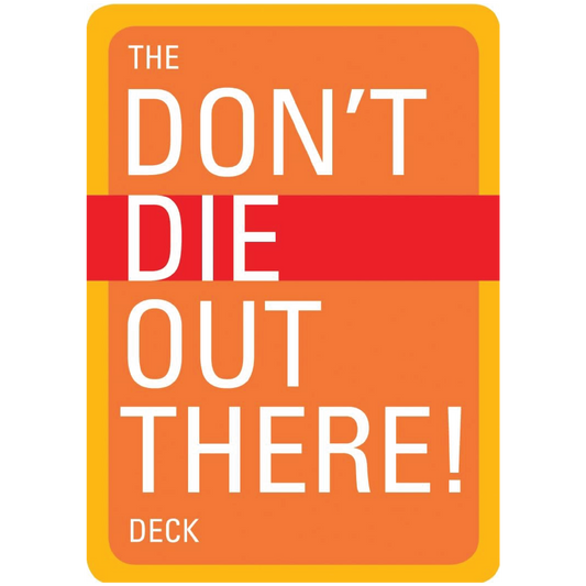 The Don't Die Out There Deck