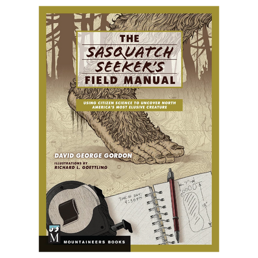 Sasquatch Seeker's Field Manual