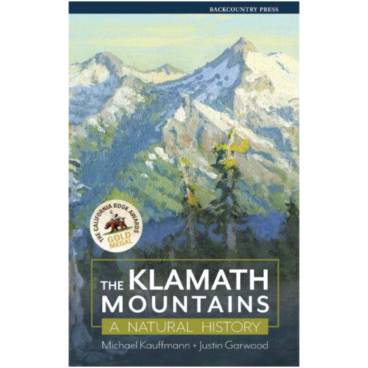 The Klamath Mountains: A Natural History