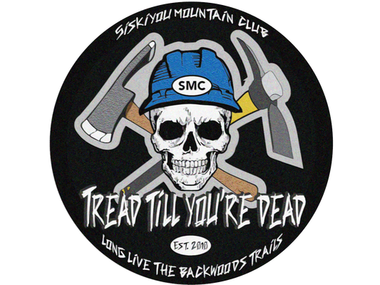 Tread Till You're Dead Sticker