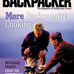 More Backcountry Cooking : Moveable Feasts from the Experts