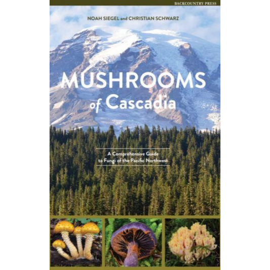 Mushrooms of Cascadia