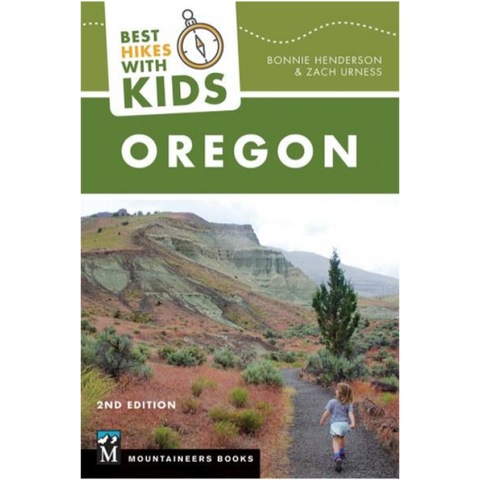 Best Hikes With Kids: Oregon, 2nd Edition