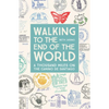Walking to the End of the World