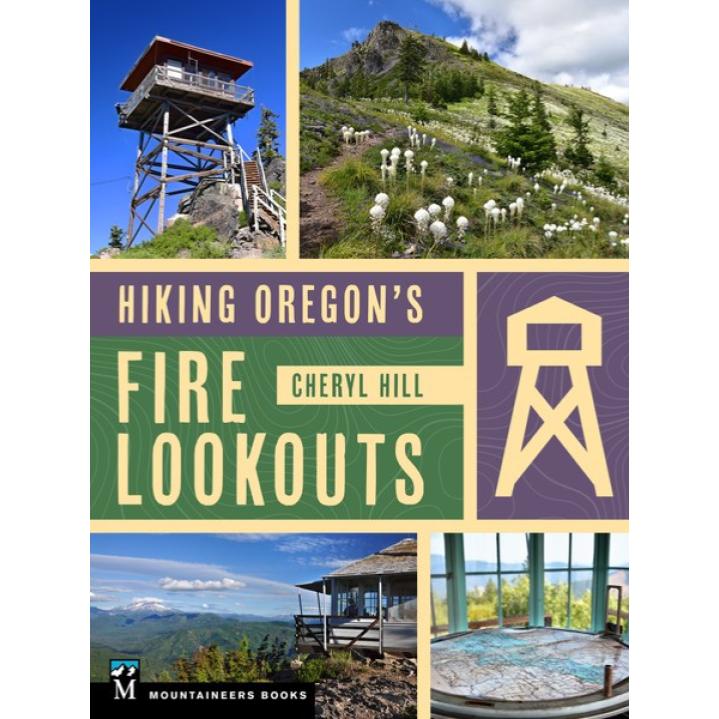 Hiking Oregon's Fire Lookouts