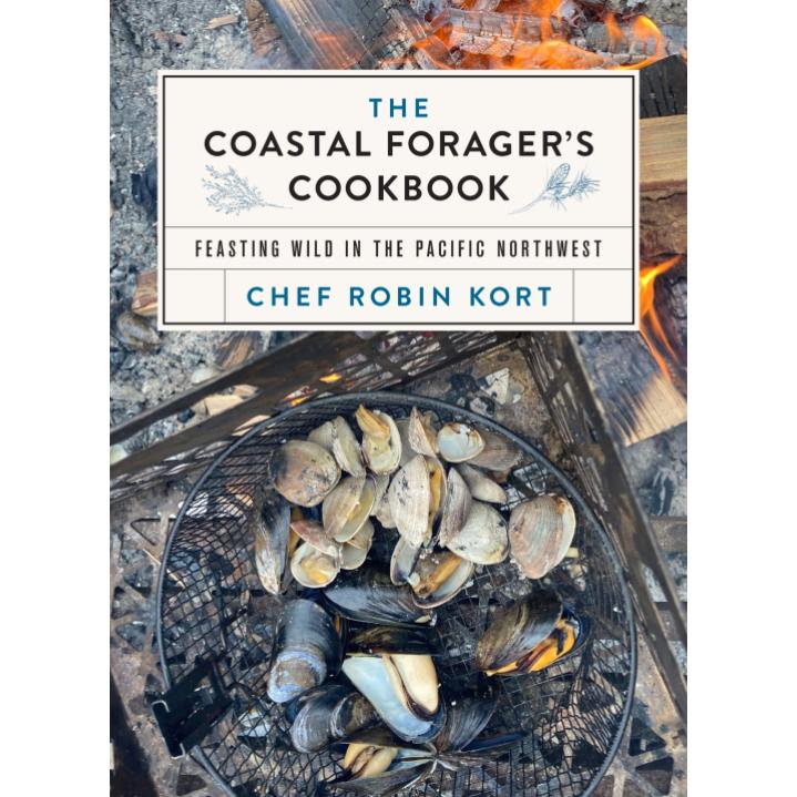 The Coastal Forager's Cookbook
