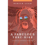 A Fabulous Thru-Hike