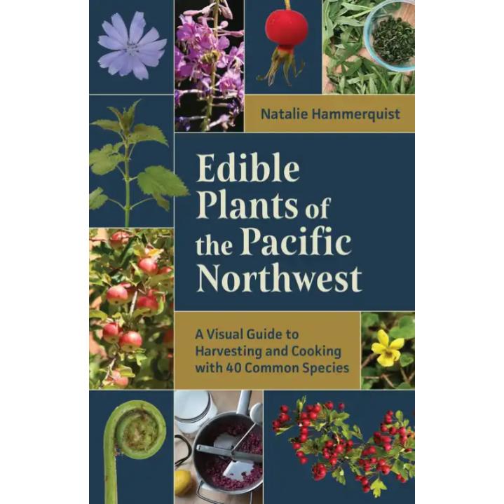 Edible Plants of the Pacific Northwest