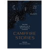 Campfire Stories: Tales from America's National Parks