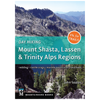 Day Hiking: Mount Shasta, Lassen & Trinity Alps Regions