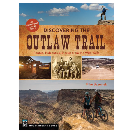 Discovering the Outlaw Trail