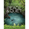 The Bucket List: Places to Find Peace and Quiet