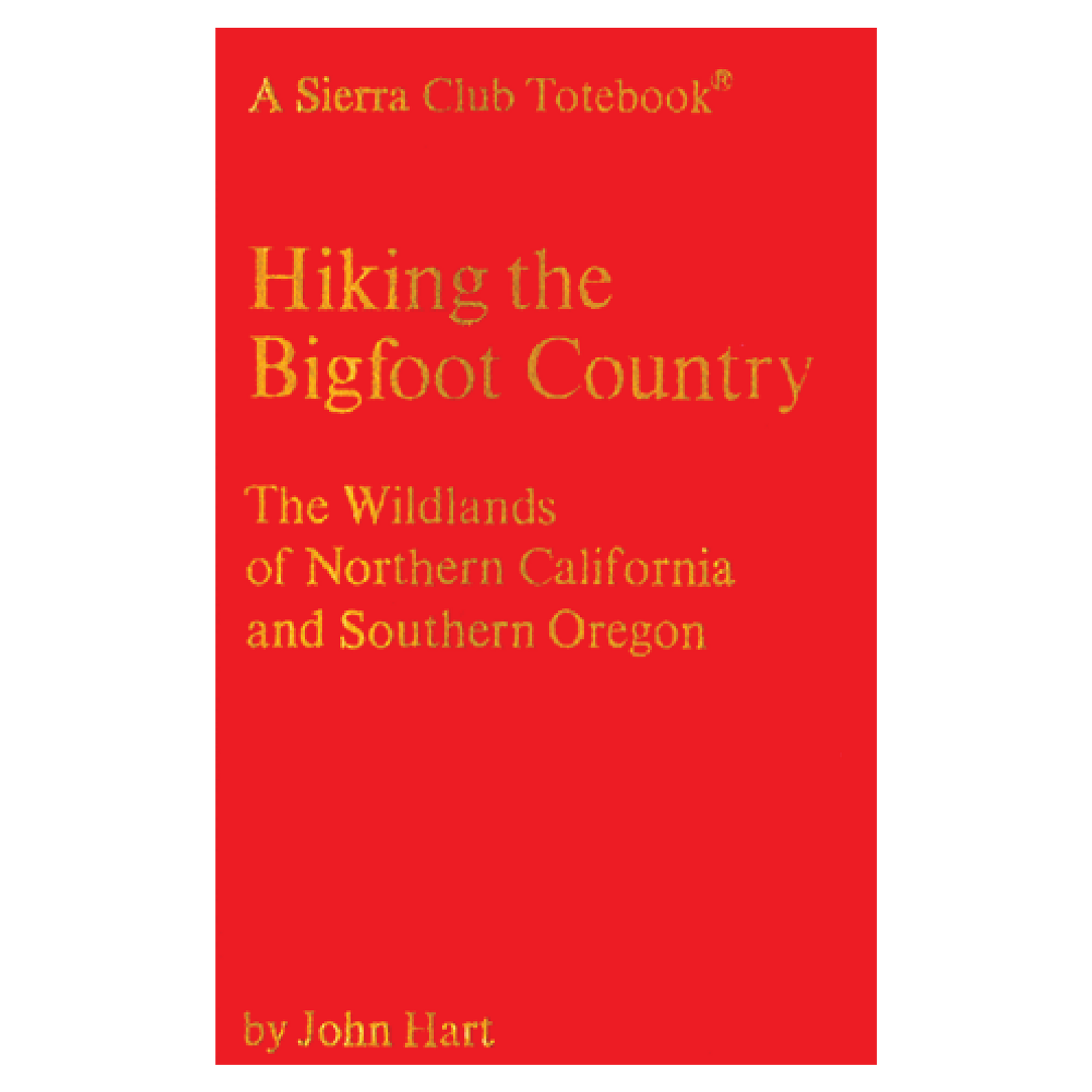 Hiking Bigfoot Country