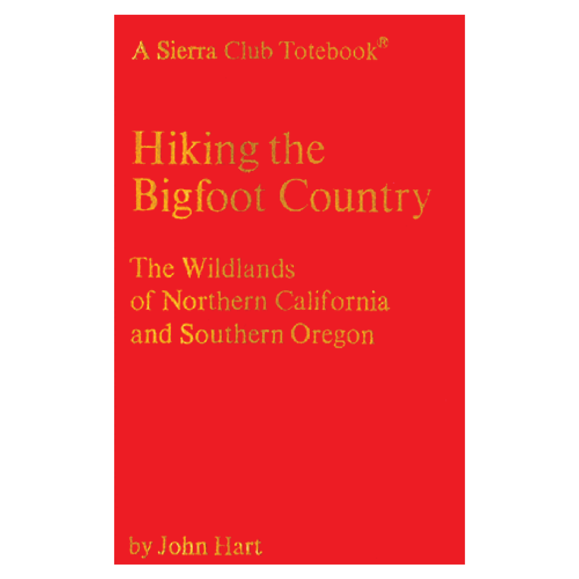 Hiking Bigfoot Country