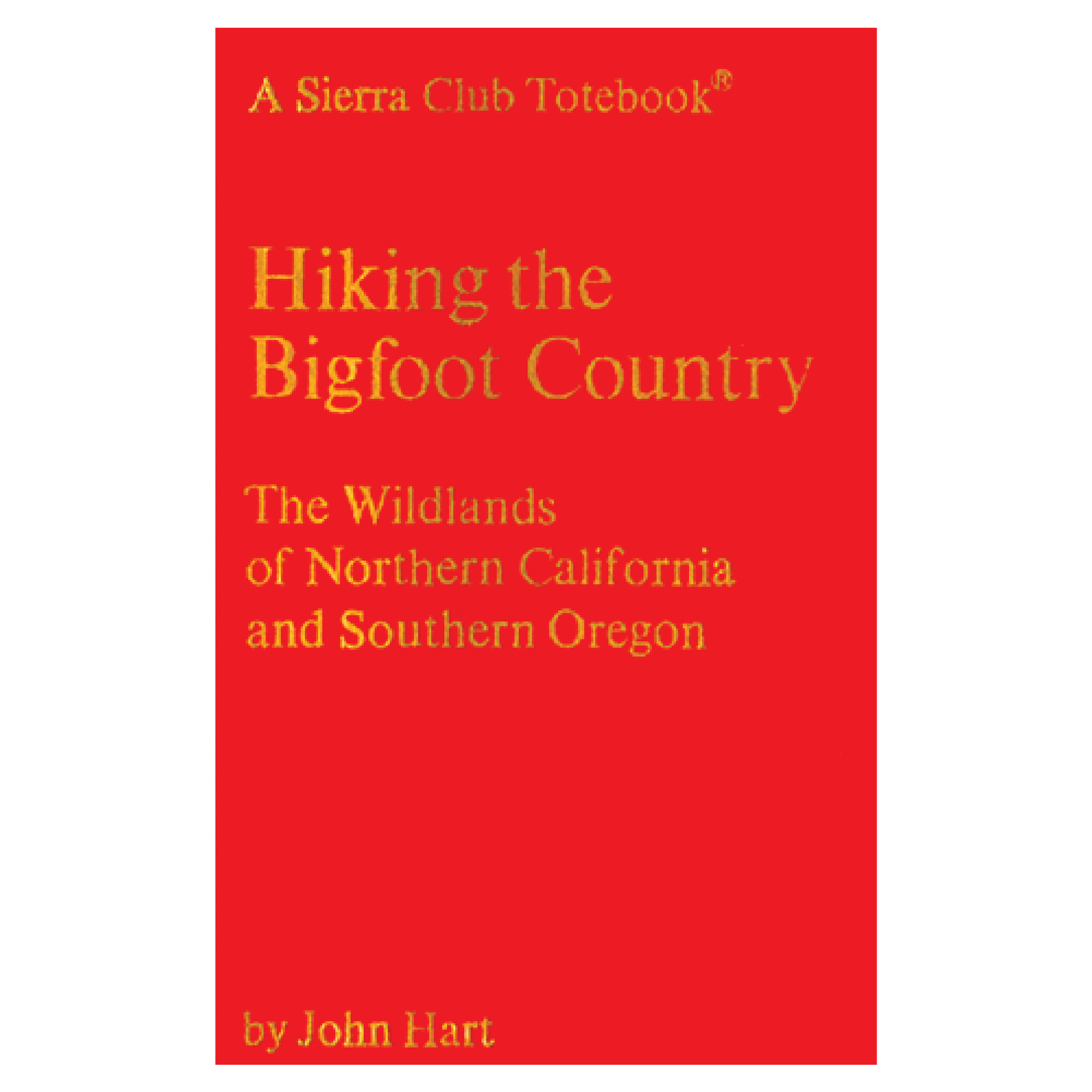 Hiking Bigfoot Country