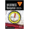 Wilderness Navigation, 3rd Ed.