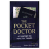 Pocket Doctor : A Passport to Healthy Travel