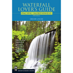 Waterfall Lover's Guide Pacific Northwest